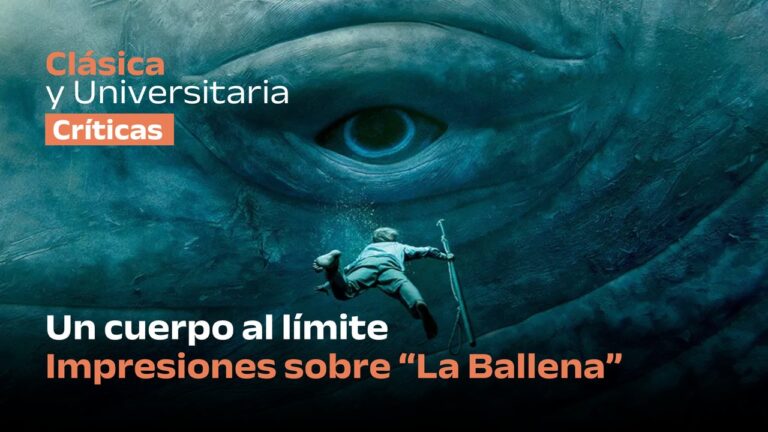 Un cuerpo al límite: impresiones sobre La Ballena